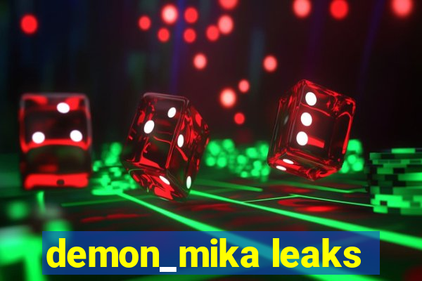 demon_mika leaks